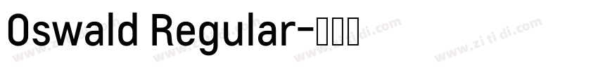 0swald Regular字体转换
